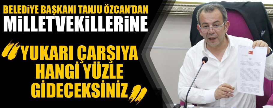 Başkan Özcan vekillere böyle seslendi