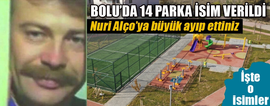 Bolu'da 14 parka sanatçı isimleri verildi