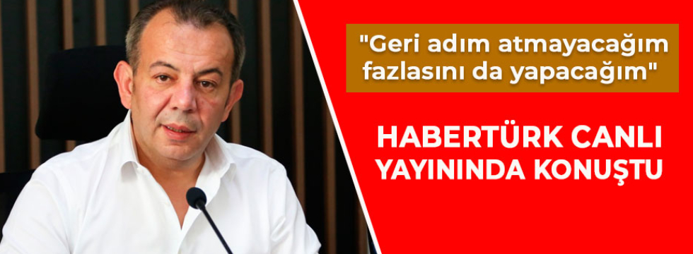 Tanju Özcan'dan geri adım yok!