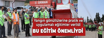 Bolu'da yangın gönüllülerine pratik ve uygulamalı eğitimler verildi