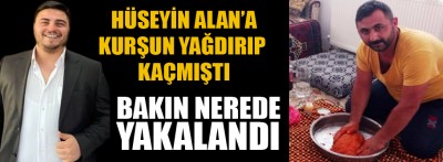 Kurşun yağdırıp kaçmıştı