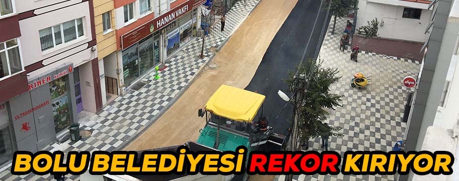 BOLU BELEDİYESİ REKOR KIRIYOR