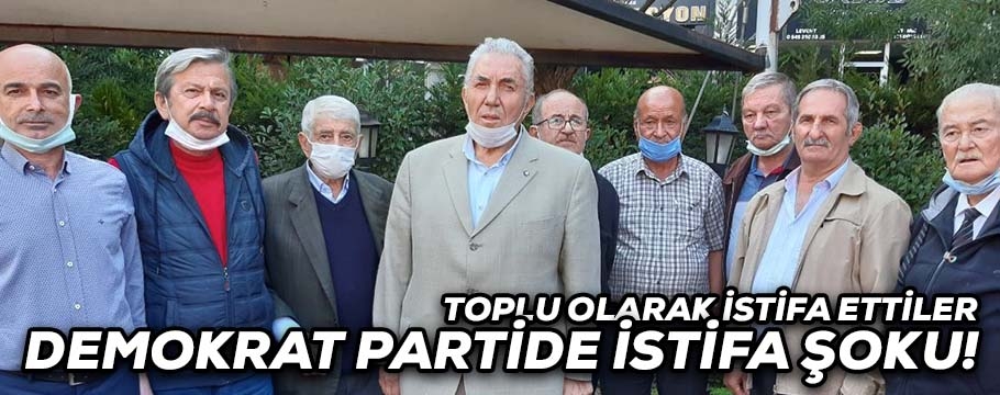 DEMOKRAT PARTİDE İSTİFA ŞOKU