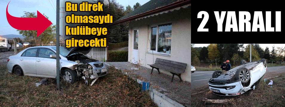 2 kişiyi bu direk korudu