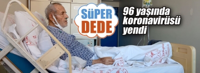 96 yaşındaki "Abdullah dede" koronavirüsü yendi