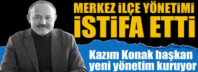 Merkez ilçe yönetimi yeniden yapılandırılıyor