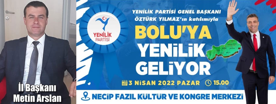 Yenilik Partisi Bolu'da teşkilatlanıyor