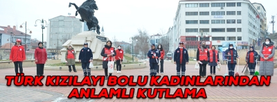 KIZILAY BOLU KADINLARINDAN ANLAMLI KUTLAMA