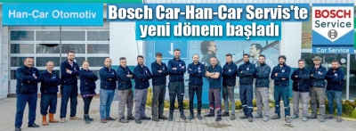 Bosch Car-Han-Car Servis'te yeni dönem 