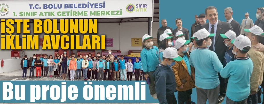 İşte Bolunun iklim muhafızları