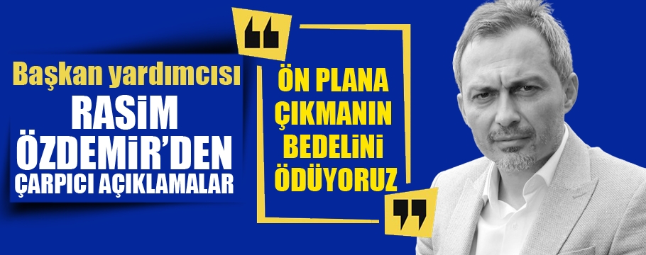 Özdemir'den çarpıcı açıklamalar