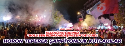 TRABZONSPOR'LULAR BOLU'DA ŞAMPİYONLUĞU KUTLADI
