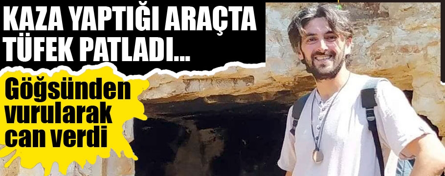Yanındaki tüfeğin ateş alması sonucu öldü