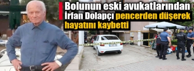 Eski avukat pencereden düşerek hayatını kaybetti