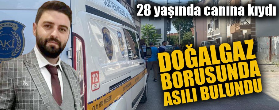 28 yaşında canına kıydı