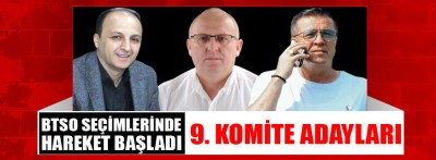 İşte 9. komitenin ilk adayları