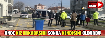 Bolu'da kız arkadaşını silahla öldüren kişi intihar etti