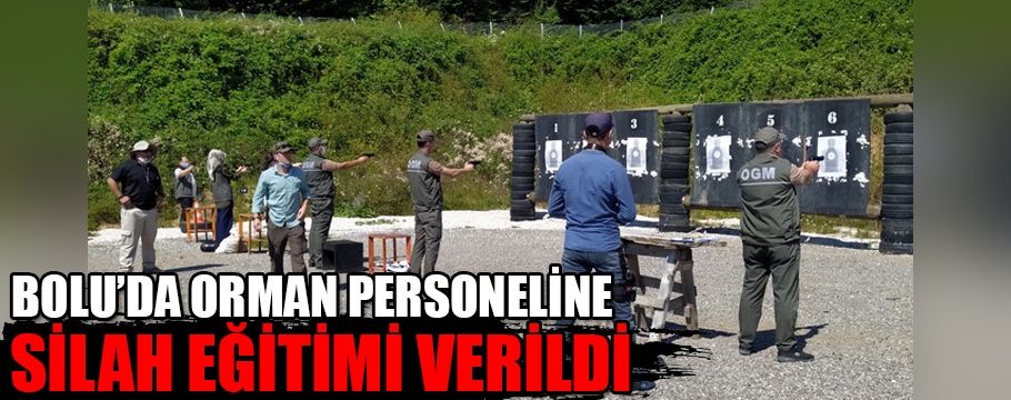 Bolu'da orman personeline silah eğitimi verildi