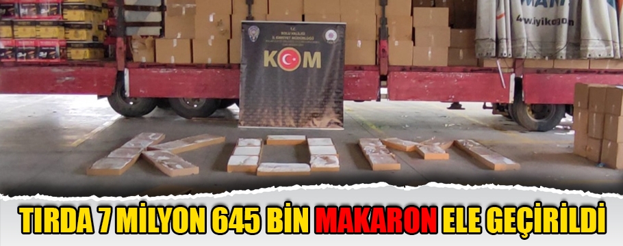 Bolu'da tırda 7 milyon 645 bin makaron ele geçirildi