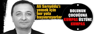 Ali Sarıyıldız'ı yemek için çalışmalara başladılar