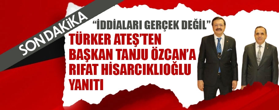 Ateş'ten başkan Özcan'a yanıt