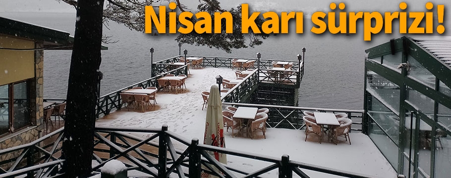 Bolu'da Nisan karı yağıyor