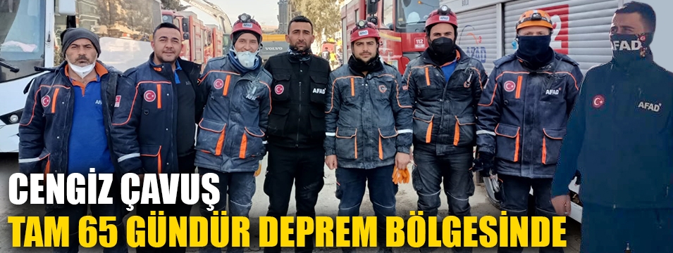 Tam 65 gündür deprem bölgesinde