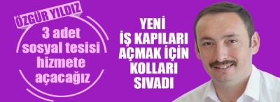 Yeni başkan Özgür Yıldız kolları sıvadı