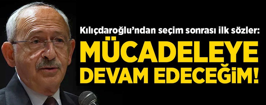 Kılıçdaroğlu görevden ayrılmayacak