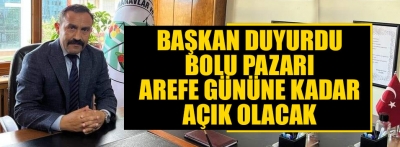 Bolu pazarı arefe gününe kadar açık