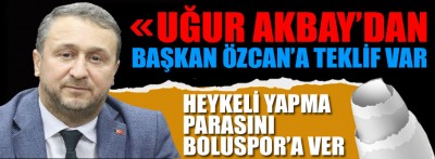 Heykelin parasını Boluspor'a bağışla teklifi