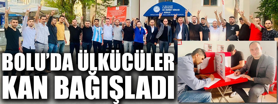 Bolu'da ülkücülerden gönüllü kan bağışı