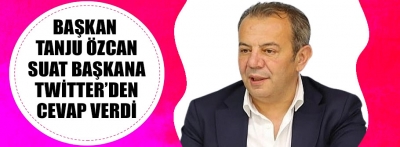 Belediye başkanı Tanju Özcan twitterden cevap verdi