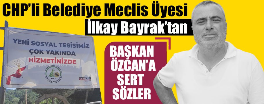 İlkay Bayrak'tan dikkat çekici sert bir açıklama