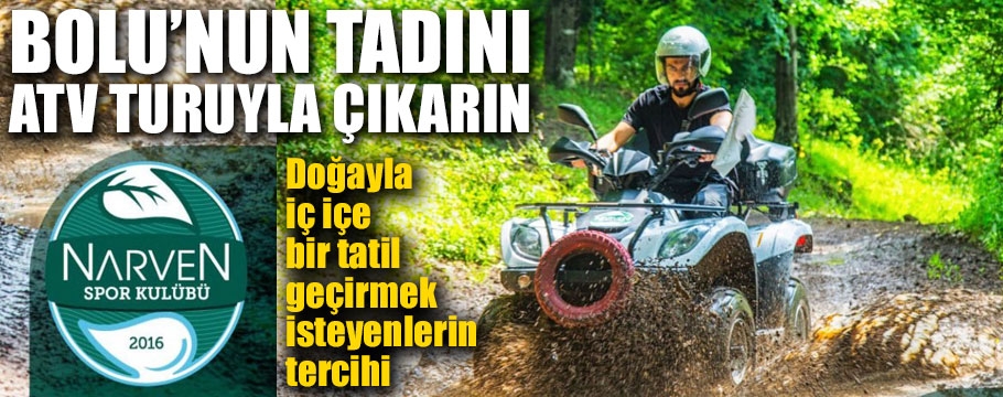 Narven'de ATV turlarına yoğun ilgi