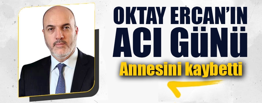 Bolulu işadamı Oktay Ercan annesini kaybetti