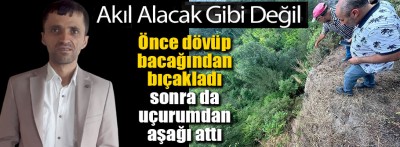 Bolu’da akıl almaz olay, bacağından bıçaklayıp dereye attı