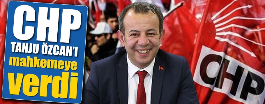 CHP başkan Tanju Özcan'ı yine mahkemeye verdi