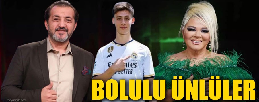 Bolulu ünlüleri sizler için bulduk