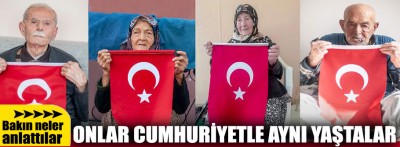 Bolu’da Cumhuriyetle aynı yaşta altı kişi yaşıyor