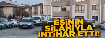 Bolu'da bir kadın kocasının silahıyla intihar etti