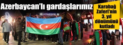 Bolu'da Azerbaycanlı kardeşlerimiz Karabağ Zaferi'nin 3. yıl dönümünü kutladı