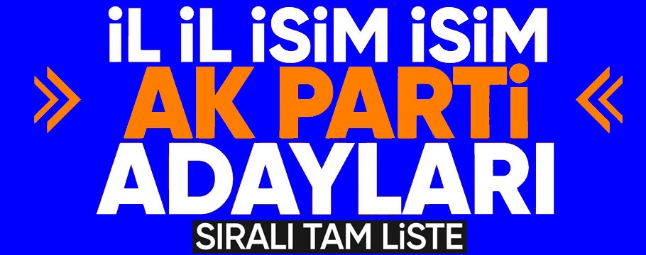 İşte il il AK Parti'nin Belediye Başkan adayları