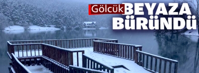 Gölcük beyaza büründü