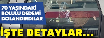 Bolulu 70 yaşındaki adamı bakın nasıl dolandırdılar