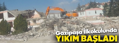 Gazipaşa İlkokulunda yıkım çalışmaları başladı.