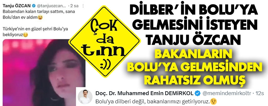 Dilber'i bekleyen Tanju Özcan, Bolu'ya gelen bakanlardan rahatsız oldu