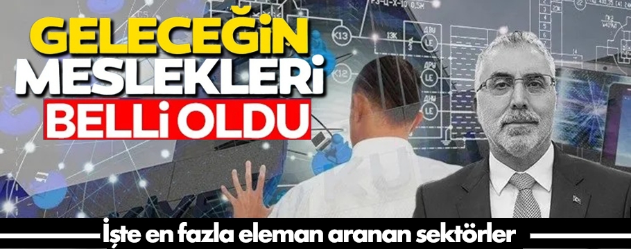 İşte en fazla eleman aranan sektörler