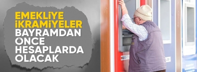 Bayram ikramiyeleri bayramdan önce verilecek