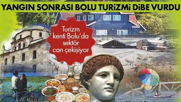 Bolu'da turizm sektörü dibe vurdu